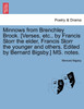 Minnows from Brenchley Brook. [Verses, etc., by Francis Storr the elder, Francis Storr the younger and others. Edited by Bernard Bigsby.] MS. notes.
