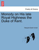 Monody on His late Royal Highness the Duke of Kent.