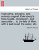 Instructive, amusing, and entirely original. Everybody's New Guide, companion, and associate ... to the Isle of Man