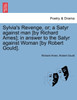 Sylvia's Revenge, or; a Satyr against man [by Richard Ames]; in answer to the Satyr against Woman [by Robert Gould].