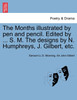 The Months Illustrated by Pen and Pencil. Edited by ... S. M. the Designs by N. Humphreys, J. Gilbert, Etc.