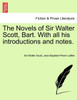 The Novels of Sir Walter Scott, Bart. With all his introductions and notes, vol. XVIII