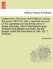 Letters from Germany and Holland, during the years 1813-14; with a detailed account of the operations of the British army in those countries, and of the attacks upon Antwerp and Bergen-op-Zoom, by the troops under the command of Gen. Sir. T. Graham.