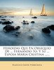 Heroidas Que En Obsequio De ... Fernando 7o. Y Su ... Esposa Maria Cristina ......
