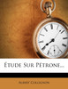 Étude Sur Pétrone...