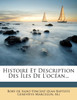 Histoire Et Description Des Îles De L'océan...