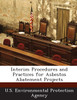 Interim Procedures and Practices for Asbestos Abatement Projects