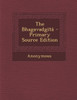 The Bhagavadgita - Primary Source Edition