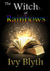 The Witch of Rainbows