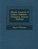 Photii Lexicon E Codice Galeano - Primary Source Edition