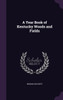 A Year Book of Kentucky Woods and Fields