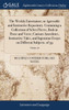 The Weekly Entertainer; or Agreeable and Instructive Repository. Containing a Collection of Select Pieces, Both in Prose and Verse; Curious Anecdotes, Instructive Tales, and Ingenious Essays on Different Subjects. of 59; Volume 26