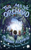 The Magic Orchard