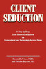 CLIENT SEDUCTION