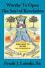 Worthy To Open The Seal of Revelation