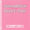 Salem Anderson and Her Private Diary 1