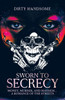Sworn to Secrecy