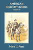 American History Stories, Volume IV (Yesterday's Classics)