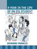 A Year in the Life of an ESL Student