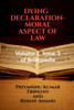 DYING   DECLARATION- MORAL ASPECT OF LAW