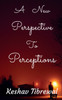 A New Perspective to Perceptions