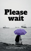 Please wait