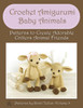 Crochet Amigurumi Baby Animals