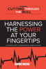 HARNESSING THE POWER AT YOUR FINGERTIPS