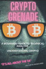 Crypto Grenade, A Beginners Guide to Technical Analysis & Understanding Crypto