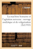 La machine humaine et l'agitation nerveuse