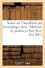 Notice sur l'Anesthésie par les mélanges titrés. (Méthode du professeur Paul Bert)