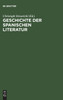 Geschichte der spanischen Literatur