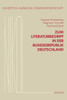 Zum Literaturbegriff in der Bundesrepublik Deutschland