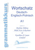 Wörterbuch Deutsch - Englisch - Polnisch A1