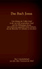 Das Buch Josua, das 1. Geschichtsbuch aus dem Alten Testament der Bibel