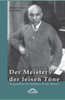 Der Meister der leisen Töne