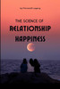 The Science of Relationship Happiness