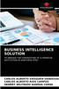 BUSINESS INTELLIGENCE SOLUTION
