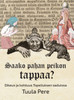 Saako pahan peikon tappaa? - Oikeus ja kohtuus Topeliuksen saduissa