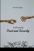 Cultivating Trust and Security