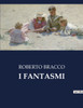 I FANTASMI