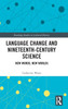 Language Change and Nineteenth-Century Science