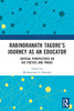 Rabindranath Tagore's Journey as an Educator