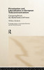 Privatisation and Liberalisation in European Telecommunications
