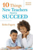 Ten Things New Teachers Need to Succeed