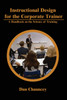 Instructional Design for the Corporate Trainer