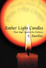 Rather Light Candles