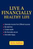 Live a Financially Healthy life