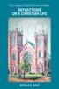 Reflections on a Christian Life
