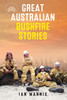GREAT AUSTRALIAN BUSHFIRE STORIES